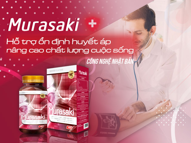Murasaki ổn định huyết áp, nâng cao chất lượng cuộc sống